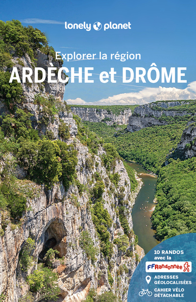 Ardèche et Drôme - Explorer la région - 3 -  Lonely planet fr - LONELY PLANET