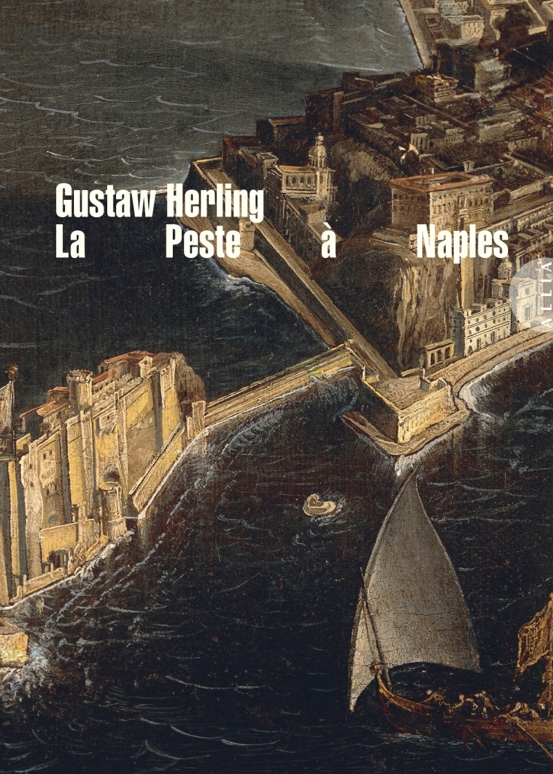 LA PESTE A NAPLES - Gustaw HERLING - ALLIA