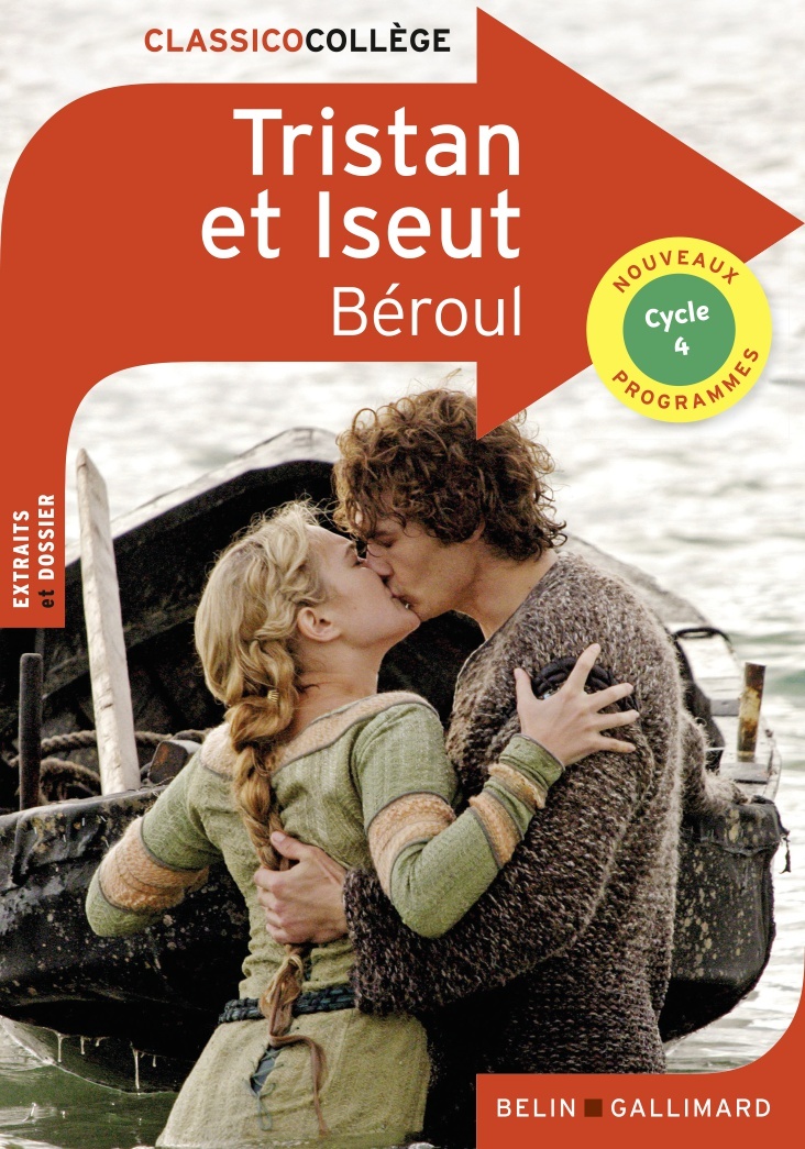 TRISTAN ET ISEUT -  Beroul - BELIN EDUCATION