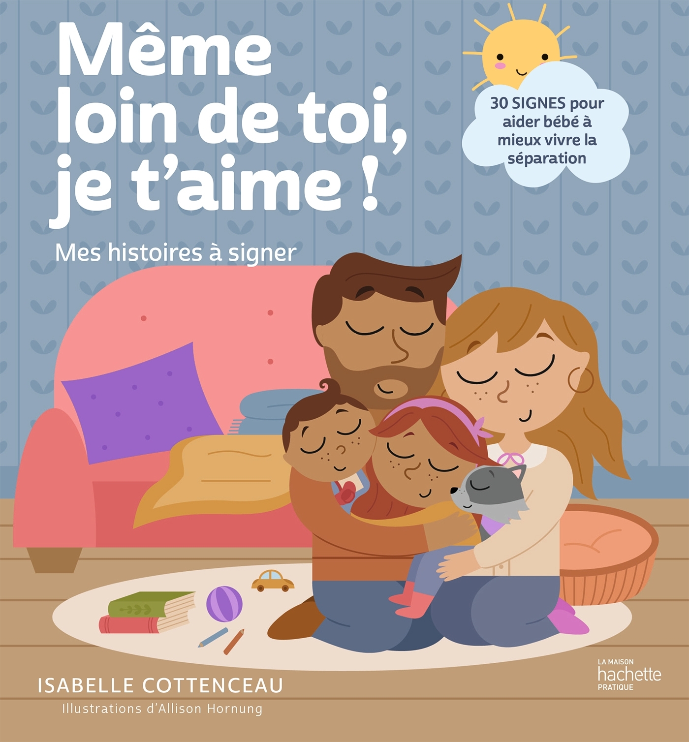 PETITES HISTOIRES A SIGNER - 3 HISTOIRES DOUCES ET BIENVEILLANTES - Isabelle Cottenceau - HACHETTE PRAT