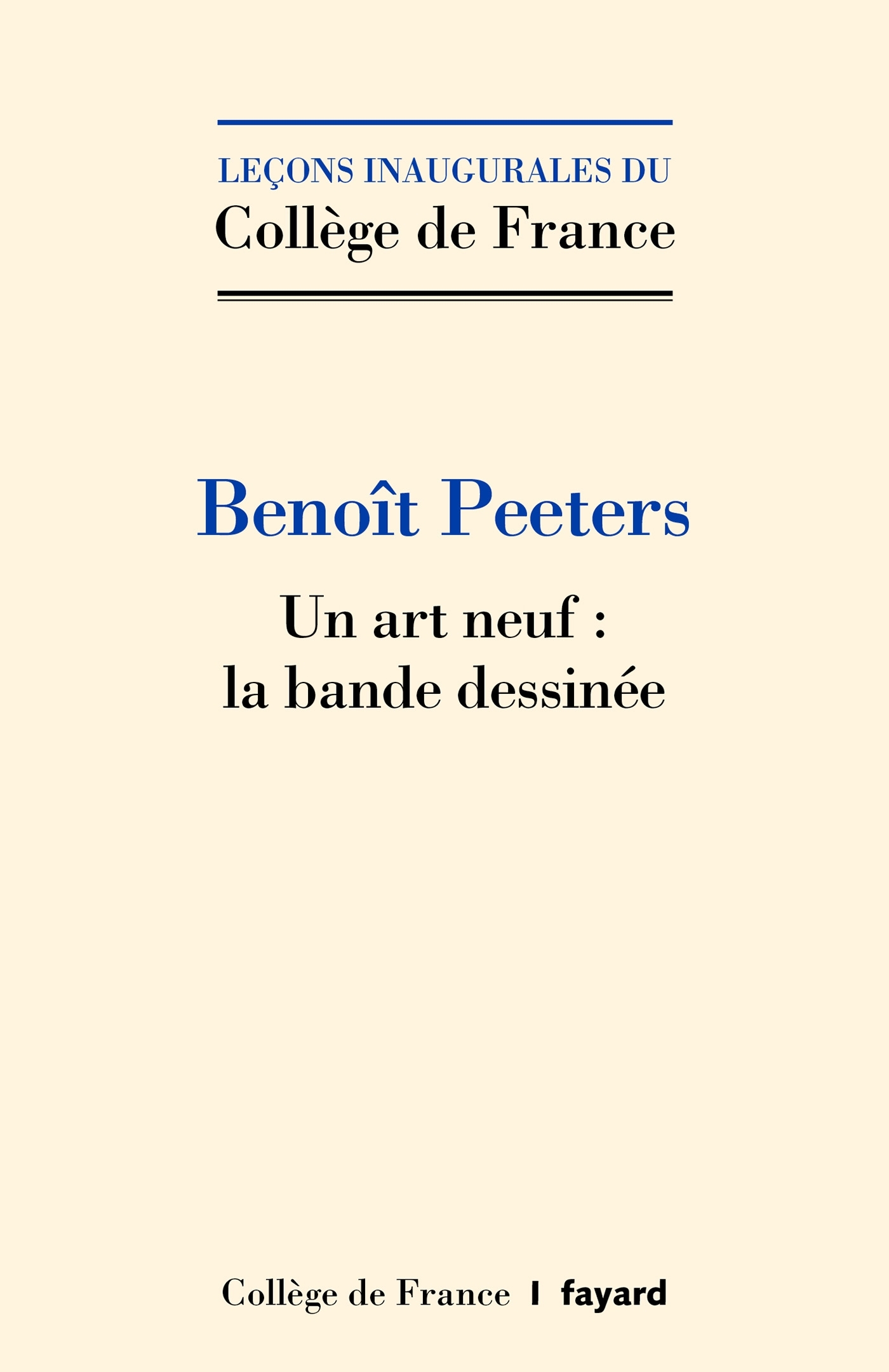 UN ART NEUF : LA BANDE-DESSINEE - Benoît Peeters - FAYARD