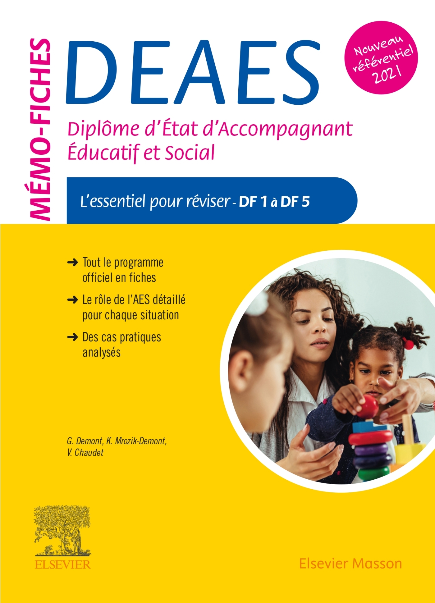 MEMO-FICHES DEAES - DIPLOME D-ETAT D-ACCOMPAGNANT EDUCATIF ET SOCIAL - L-ESSENTIEL POUR REVISER - DF - Guillaume Demont - MASSON