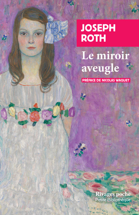 LE MIROIR AVEUGLE - Joseph ROTH - RIVAGES