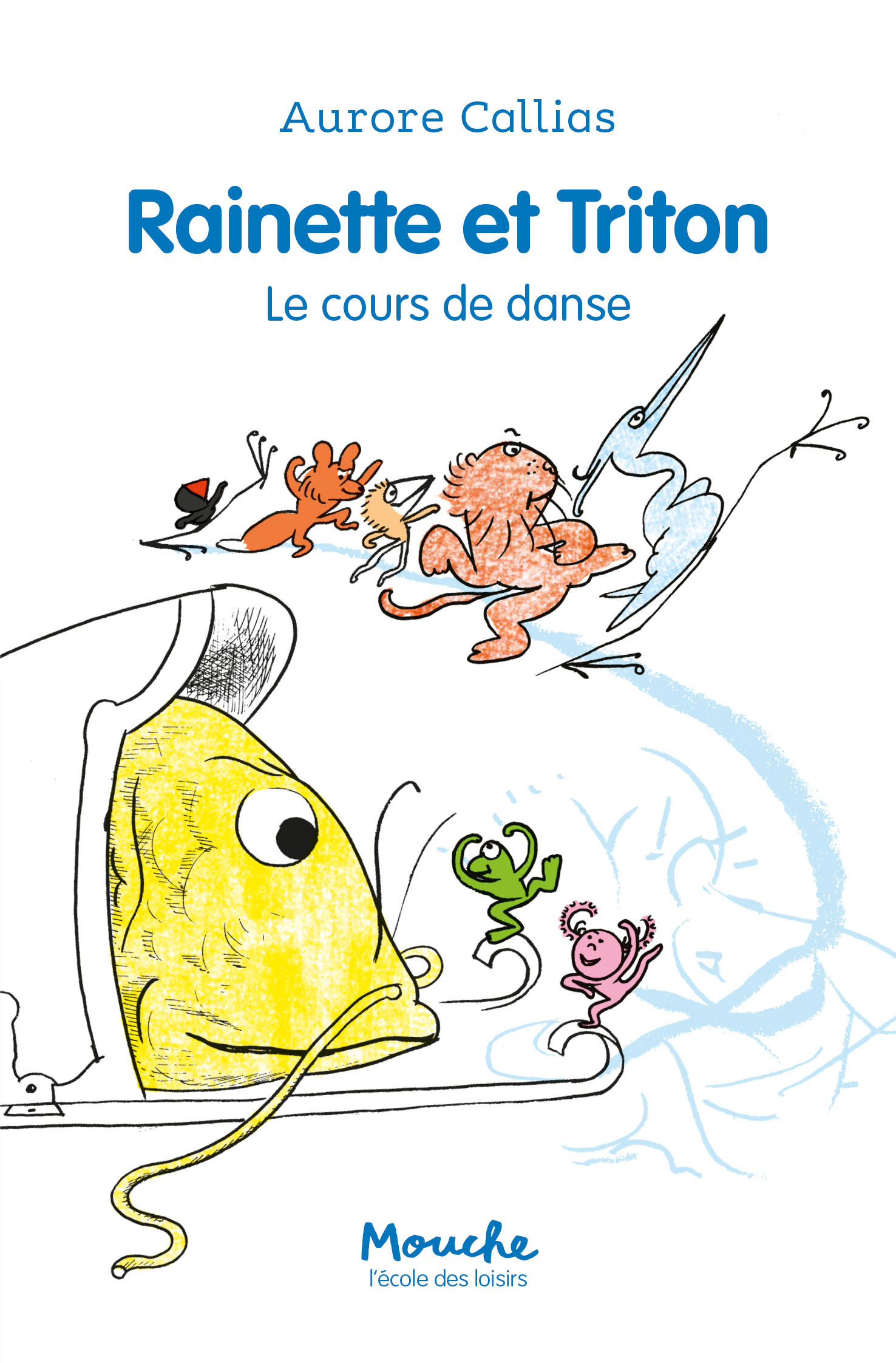 RAINETTE ET TRITON, LE COURS DE DANSE - Aurore CALLIAS - EDL