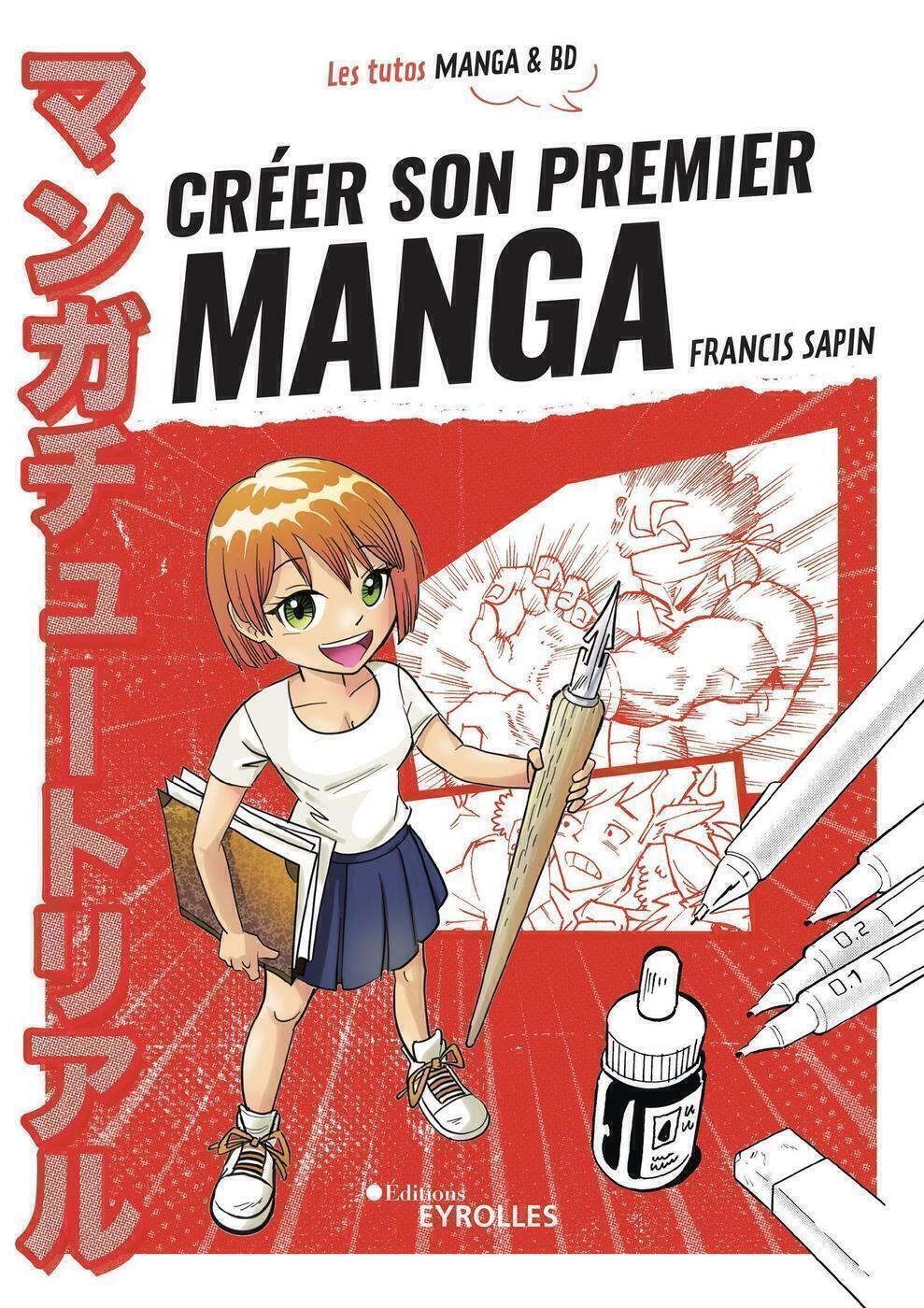 CREER SON PREMIER MANGA - Francis Sapin - EYROLLES