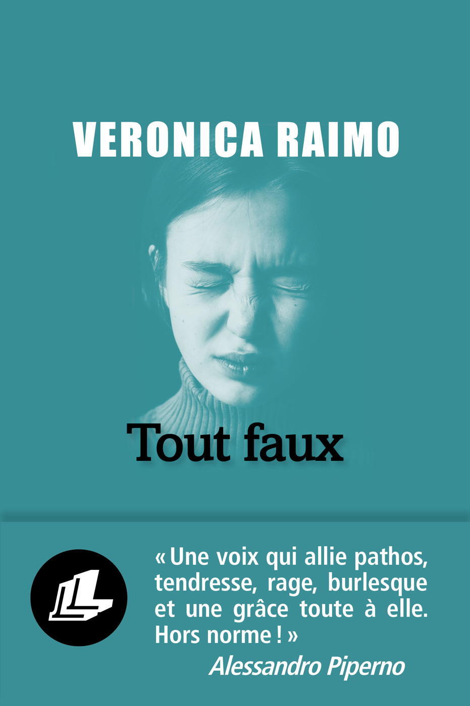 TOUT FAUX - Veronica Raimo - LEVI