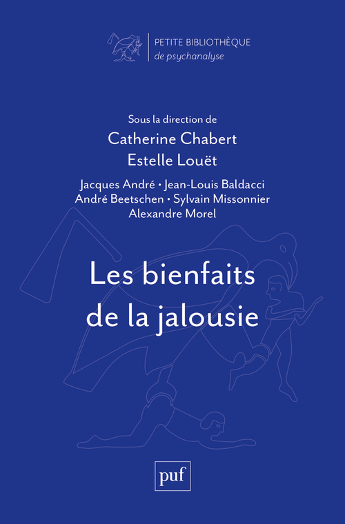 LES BIENFAITS DE LA JALOUSIE - Estelle Louët - PUF