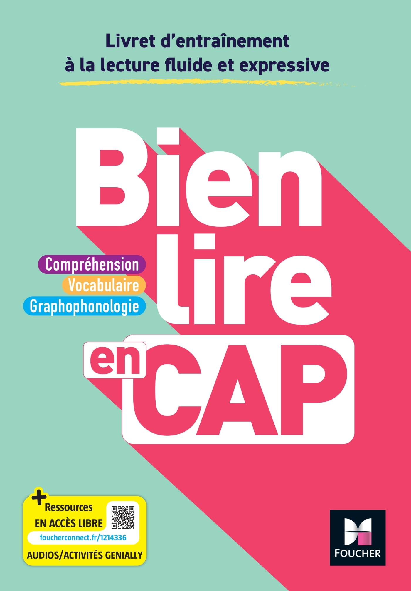 BIEN LIRE EN CAP - FRANCAIS - ED. 2023 - LIVRE ELEVE - Michèle Sendre-Haidar - FOUCHER