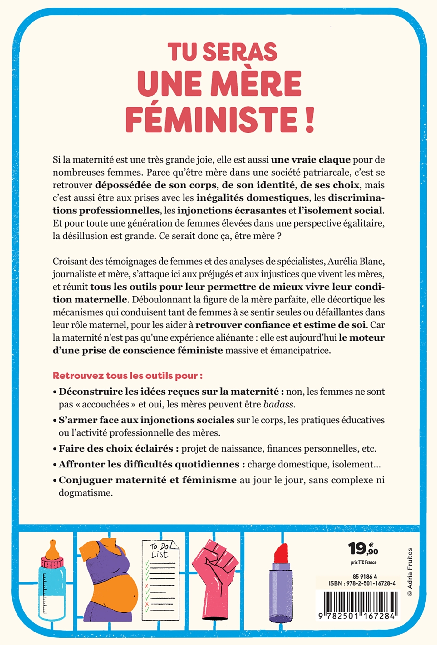 TU SERAS UNE MERE FEMINISTE - MANUEL D-EMANCIPATION POUR DES MATERNITES DECOMPLEXEES ET LIBEREES - Aurélia Blanc - MARABOUT