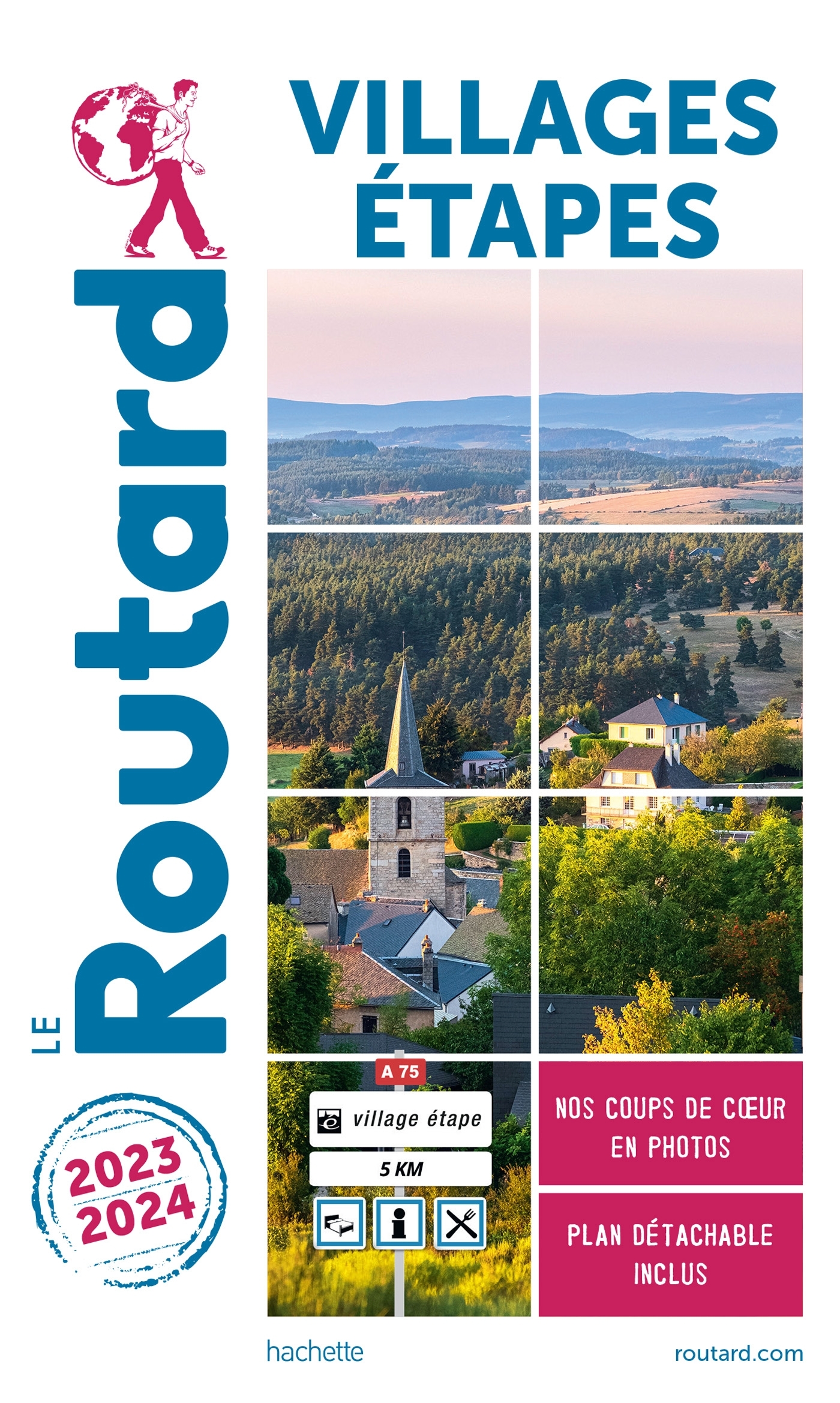 GUIDE DU ROUTARD VILLAGES ETAPES 2023/2024 -   - HACHETTE TOURI