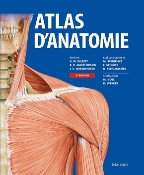 ATLAS D-ANATOMIE, 4E ED. - Brian R. MacPherson - MALOINE