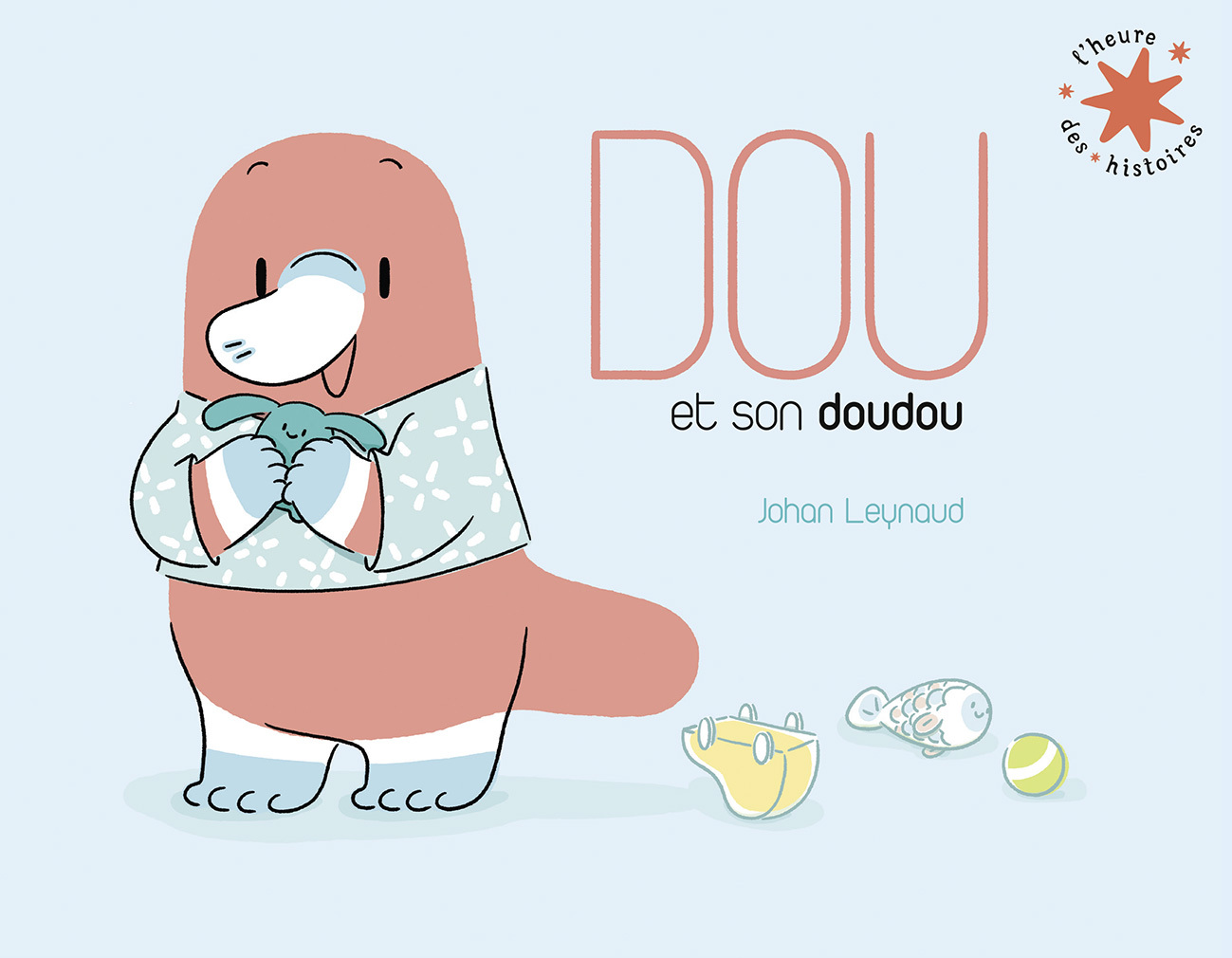 DOU ET SON DOUDOU - Johan Leynaud - GALLIMARD JEUNE