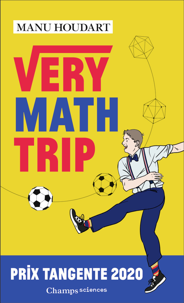 VERY MATH TRIP - Manu Houdart - FLAMMARION