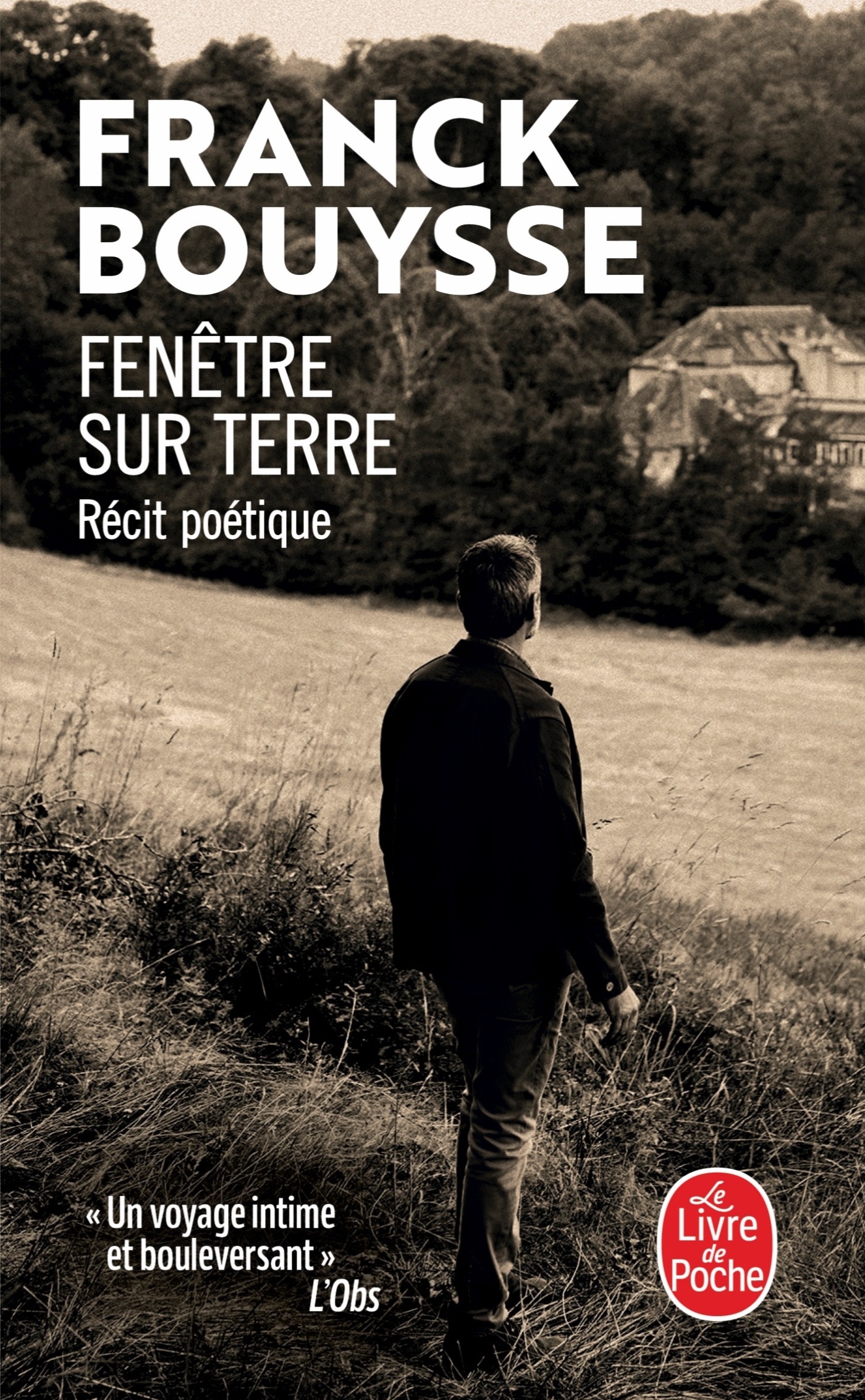 FENETRE SUR TERRE - Franck Bouysse - LGF