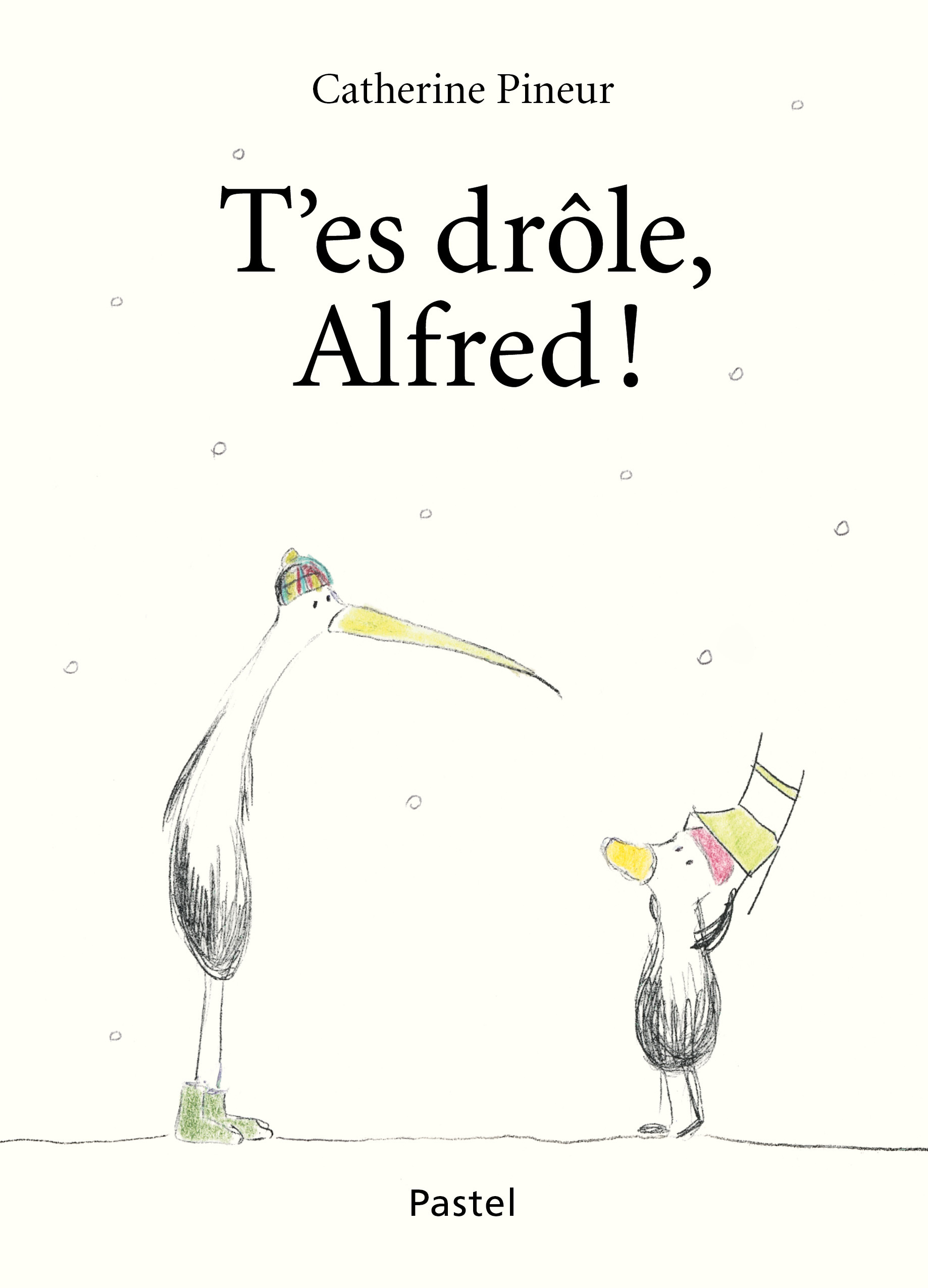 T-ES DROLE, ALFRED - Catherine Pineur - EDL