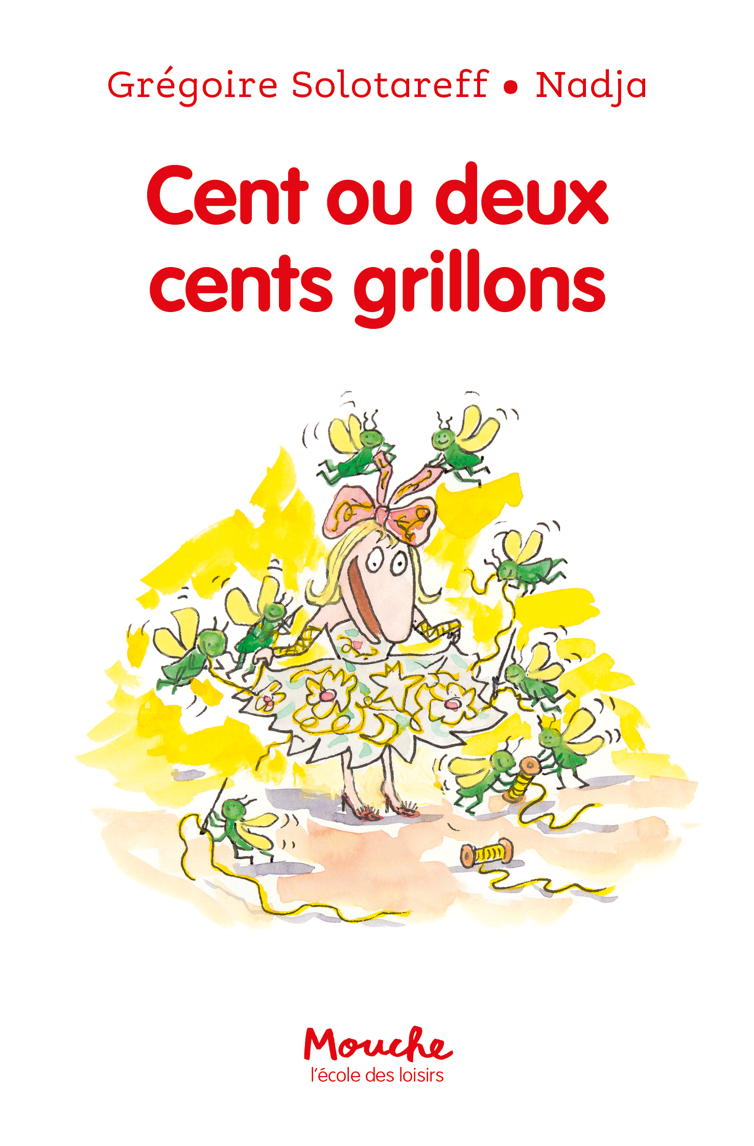 CENT GRILLONS - Grégoire SOLOTAREFF - EDL