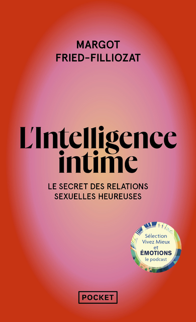 L'Intelligence intime - Margot Fried-Filliozat - POCKET