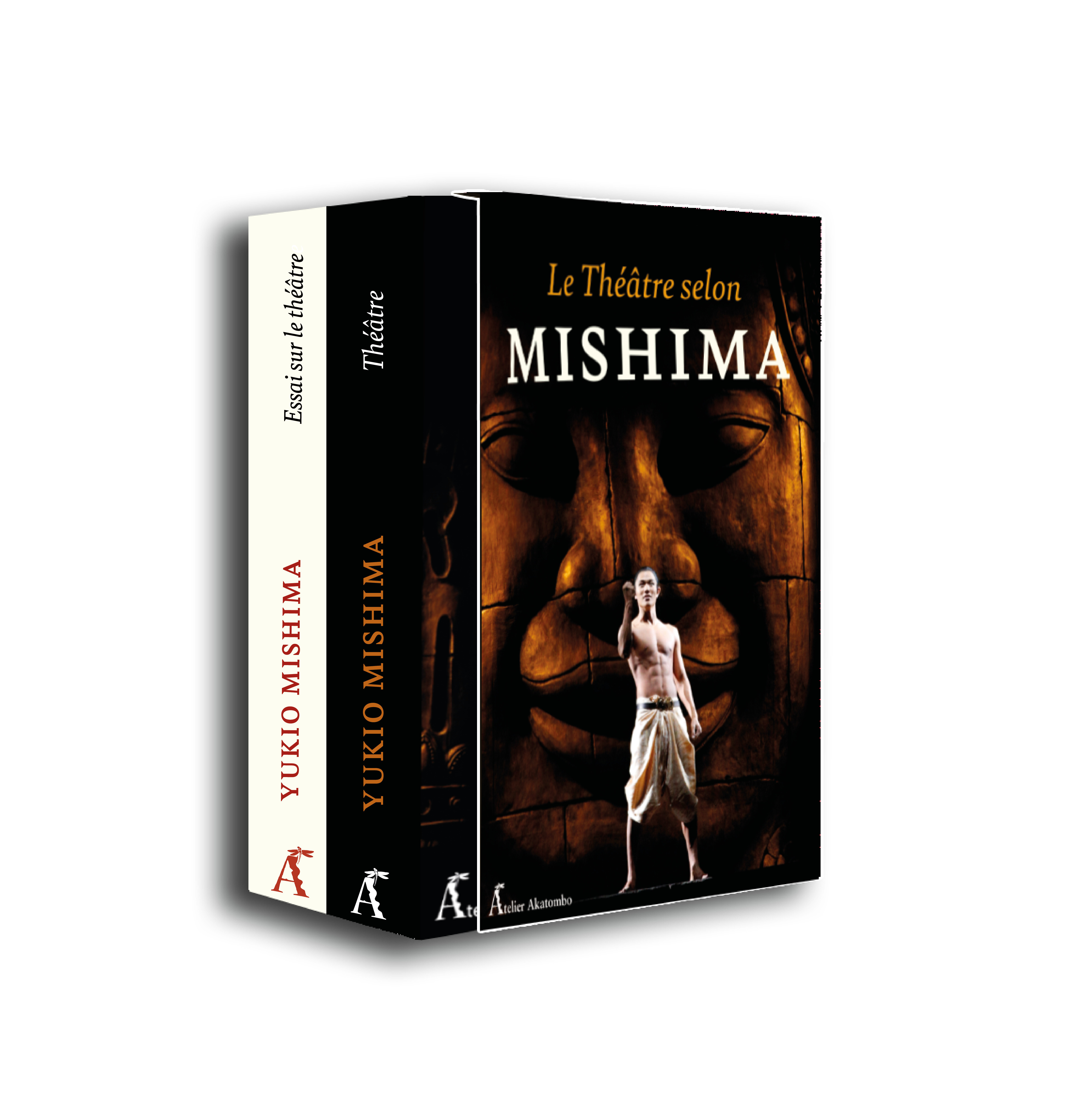 LE THEATRE SELON MISHIMA - COFFRET - Yukio Mishima - ATELIER AKATOMB