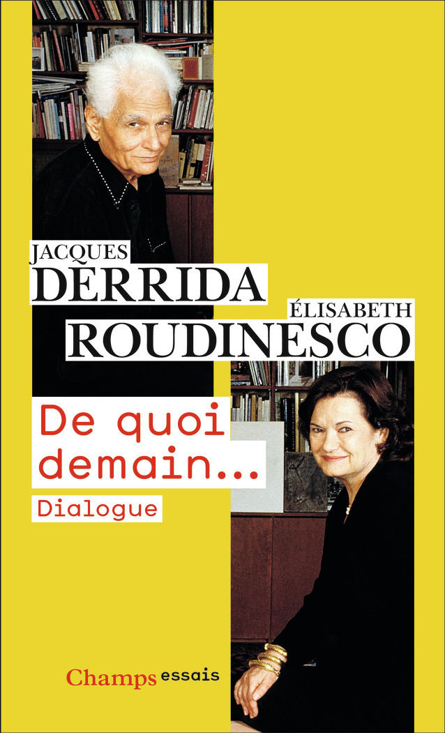 DE QUOI DEMAIN... - DIALOGUE - Jacques Derrida - FLAMMARION