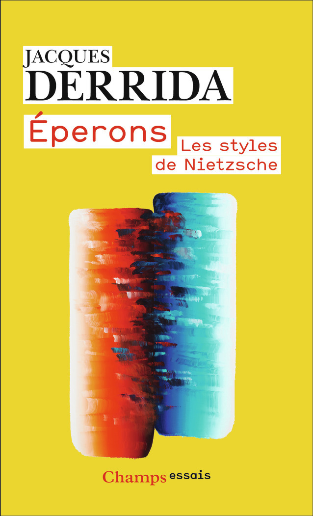 EPERONS - LES STYLES DE NIETZSCHE - Jacques Derrida - FLAMMARION