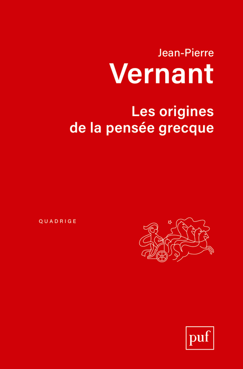 LES ORIGINES DE LA PENSEE GRECQUE (12ED) - Jean-Pierre Vernant - PUF