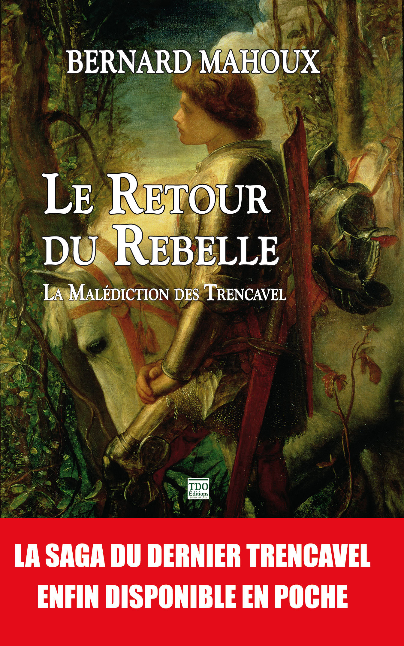 LE RETOUR DU REBELLE (TOME 1 +2) - BERNARD MAHOUX - TDO