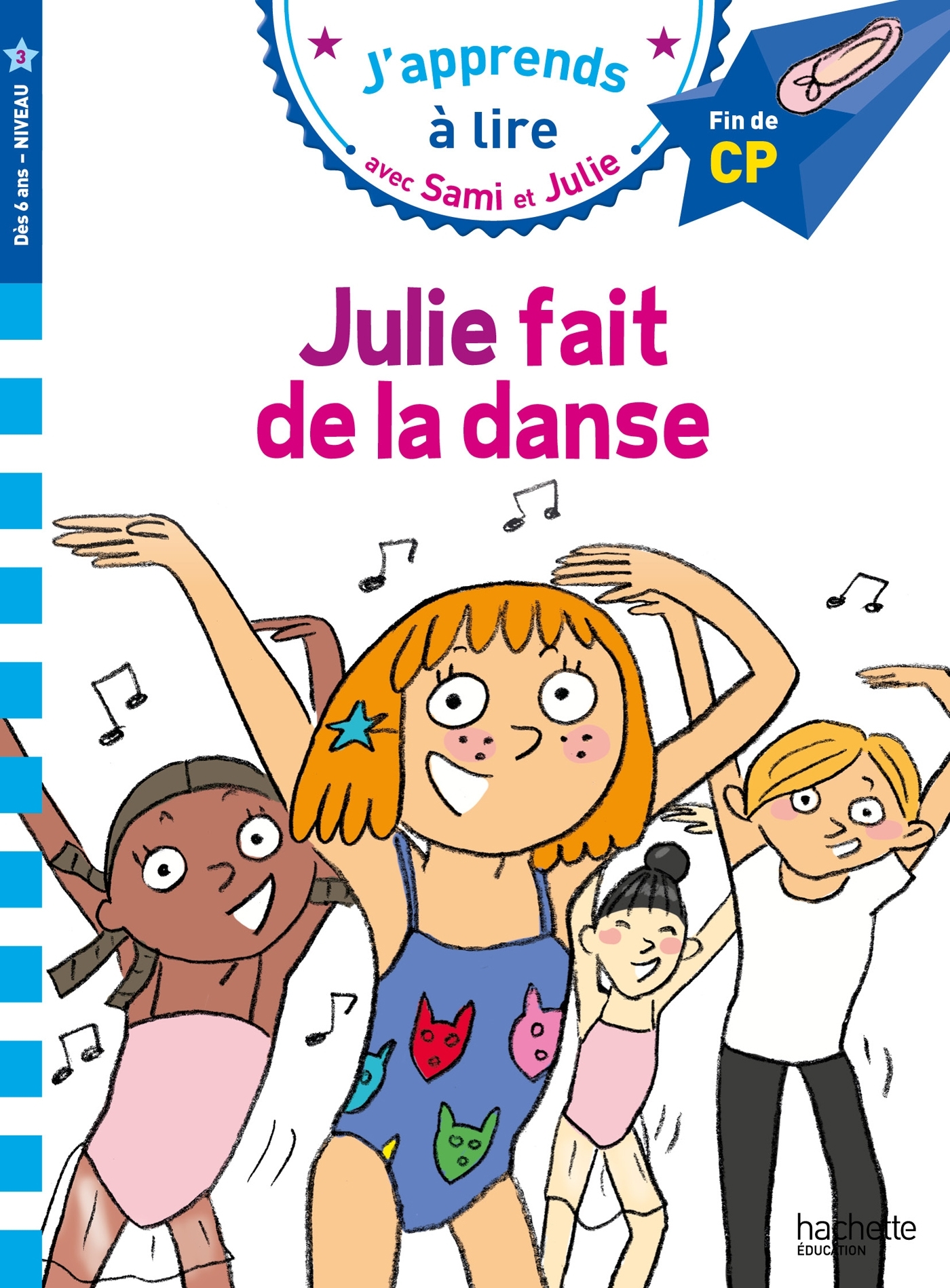 SAMI ET JULIE CP NIVEAU 3 JULIE FAIT DE LA DANSE - Thérèse Bonté - HACHETTE EDUC