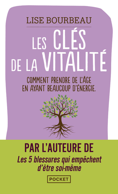 LES CLES DE LA VITALITE - Lise Bourbeau - POCKET