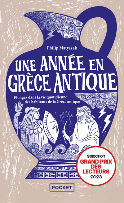 UNE ANNEE EN GRECE ANTIQUE - Philip Matyszak - POCKET