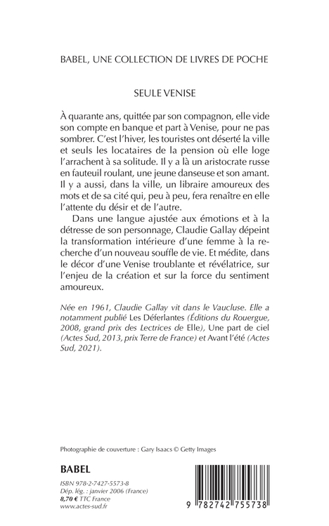 SEULE VENISE - Claudie Gallay - ACTES SUD