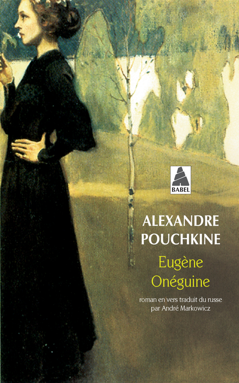 EUGENE ONEGUINE - Alexandre Pouchkine - ACTES SUD