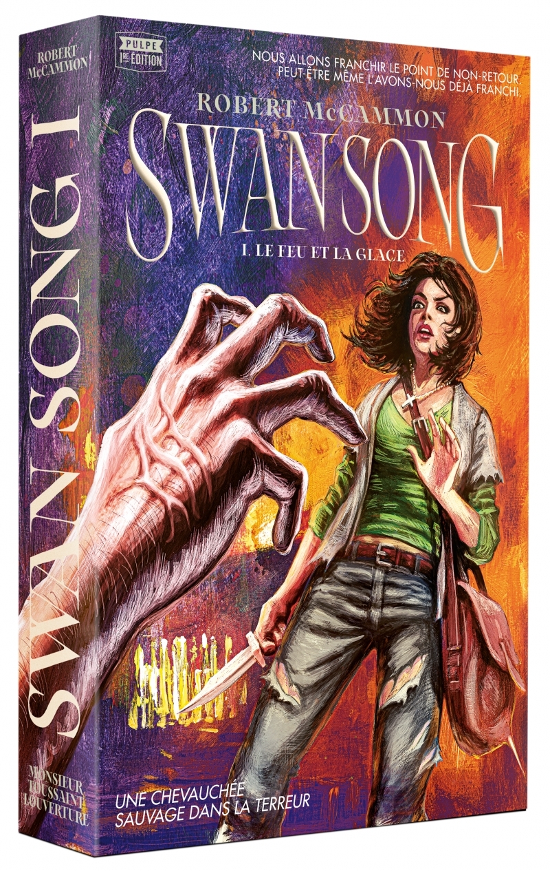 Swan Song : Tome 1 - Le feu et la glace - Robert MCCAMMON - LOUVERTURE