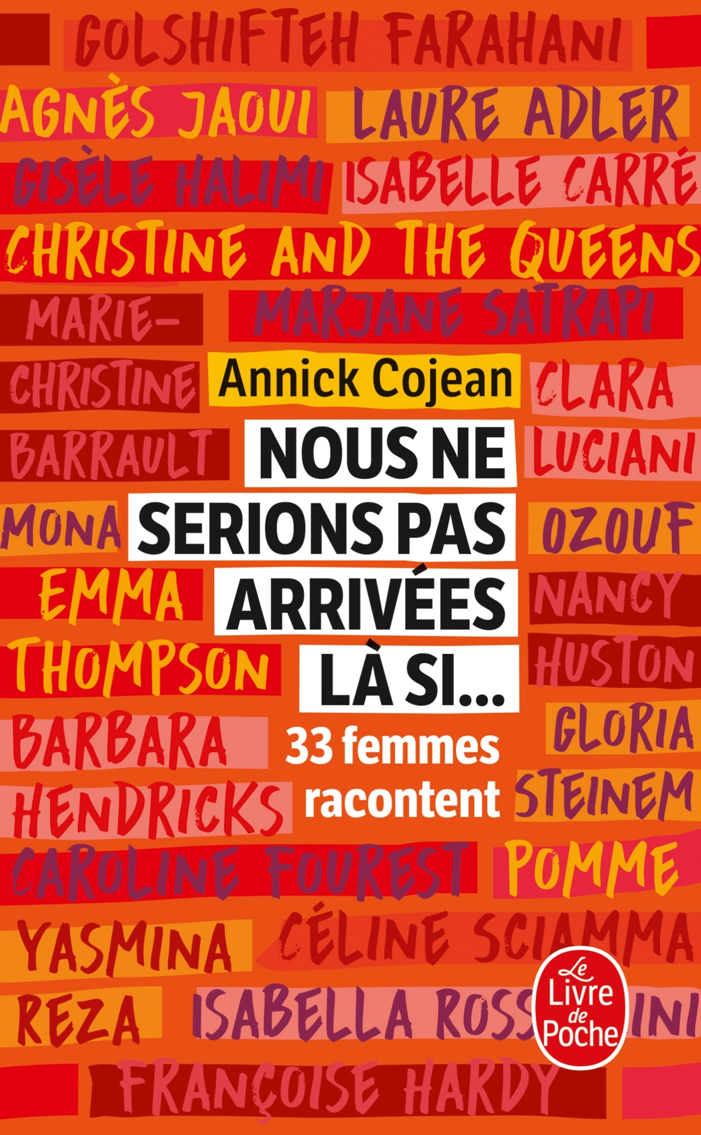 NOUS NE SERIONS PAS ARRIVEES LA SI... - Annick Cojean - LGF