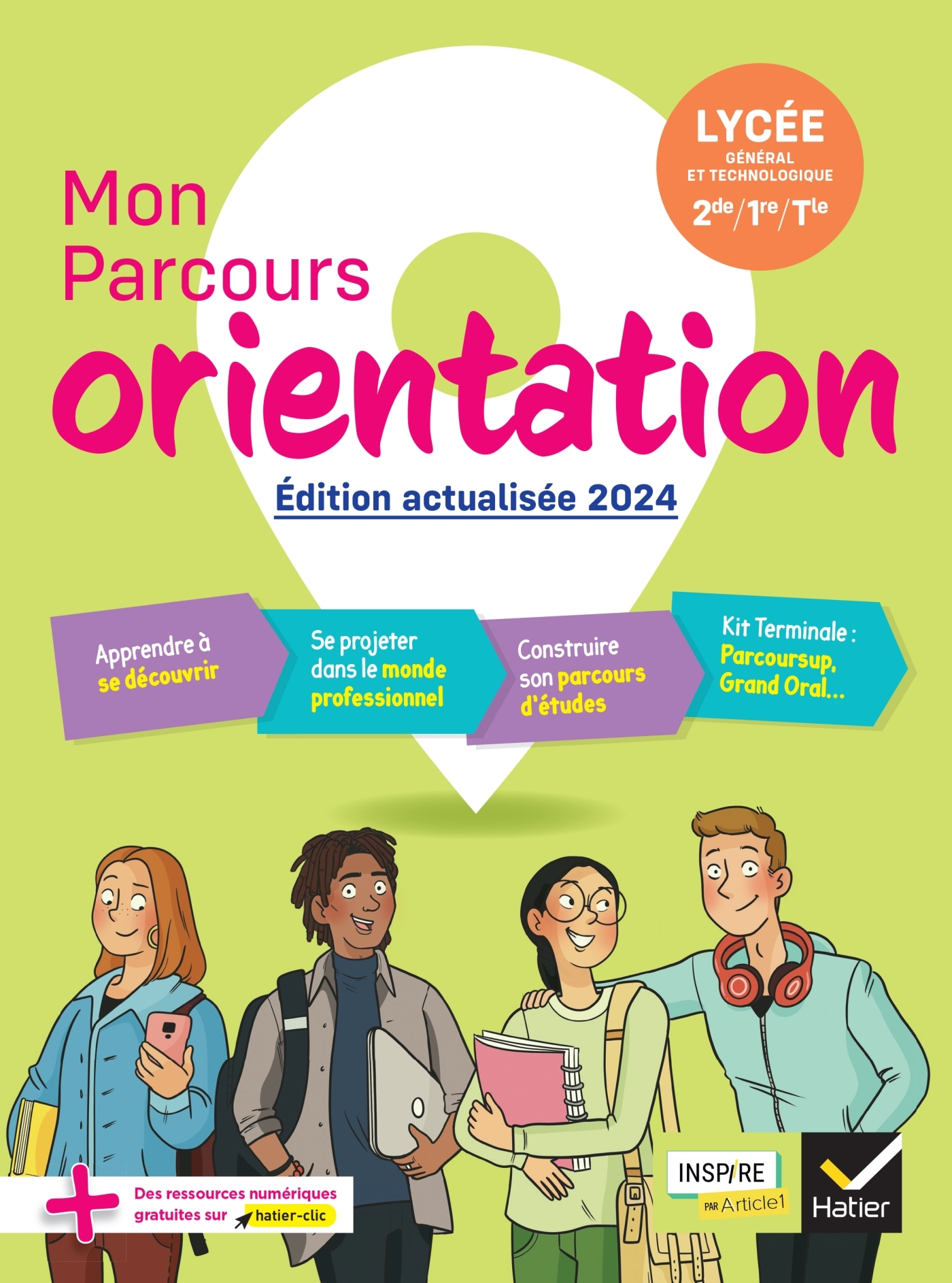 Mon Parcours Orientation - Ed. 2024 - Cahier de l'élève - Nadine Mouchet - HATIER