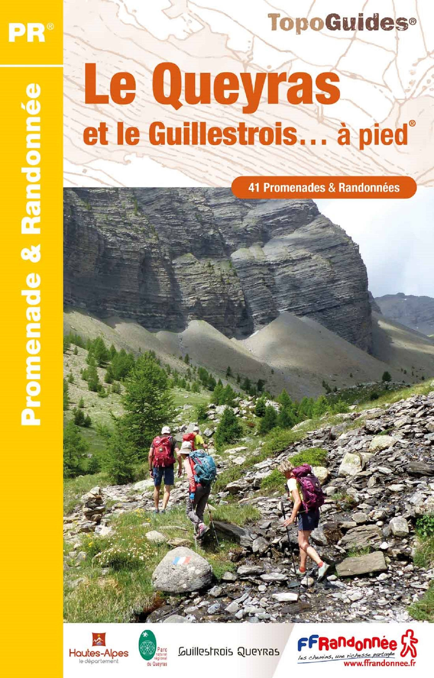 LE QUEYRAS ET LE GUILLESTROIS A PIED -  Collectif - FFRP