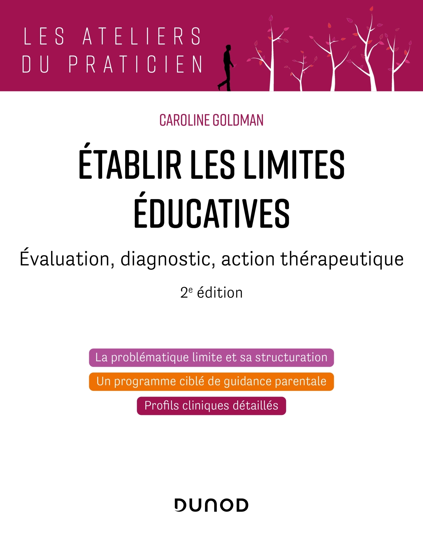 Etablir les limites éducatives - 2e éd. - Caroline Goldman - DUNOD