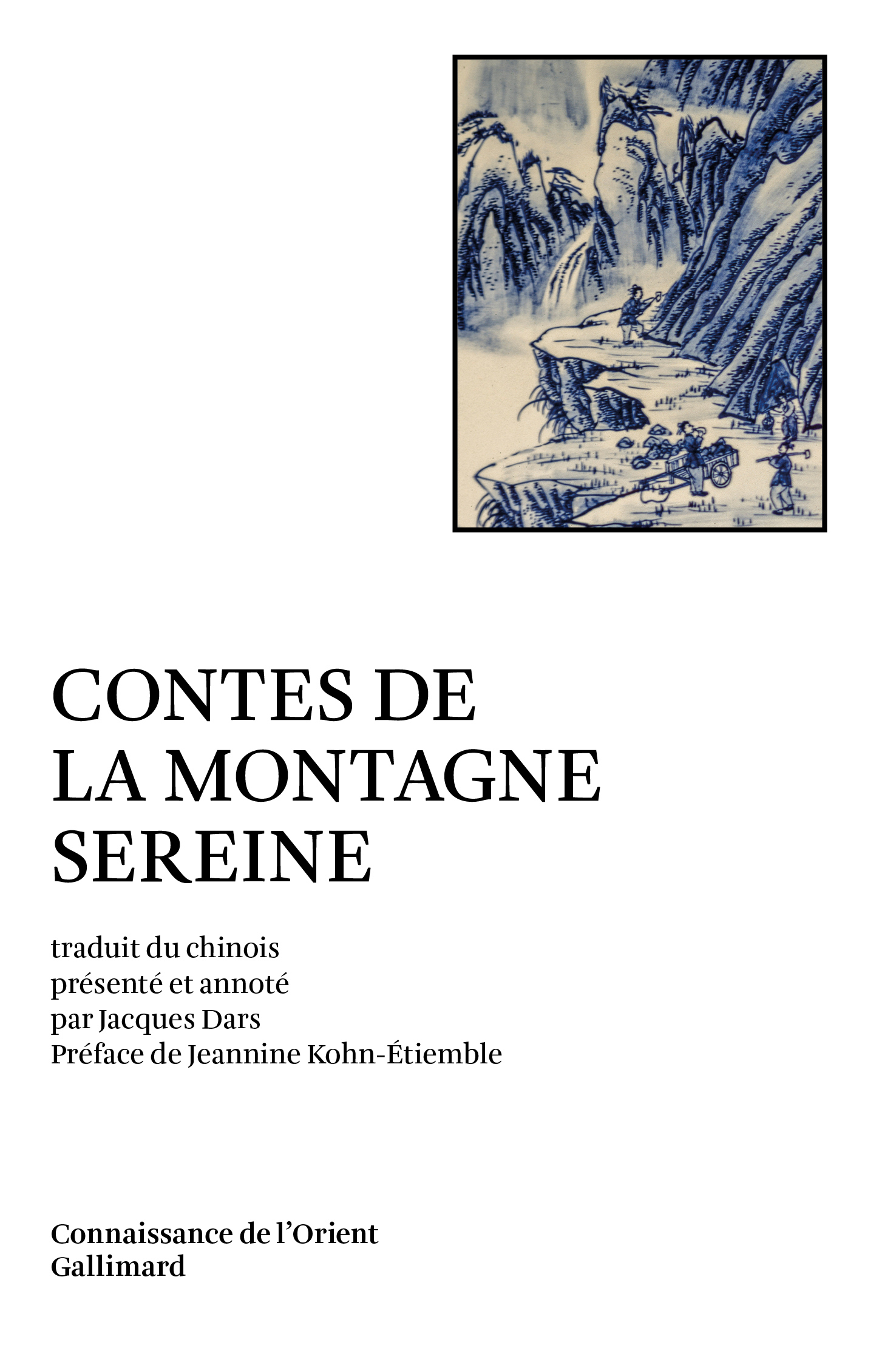 CONTES DE LA MONTAGNE SEREINE -  ANONYMES - GALLIMARD