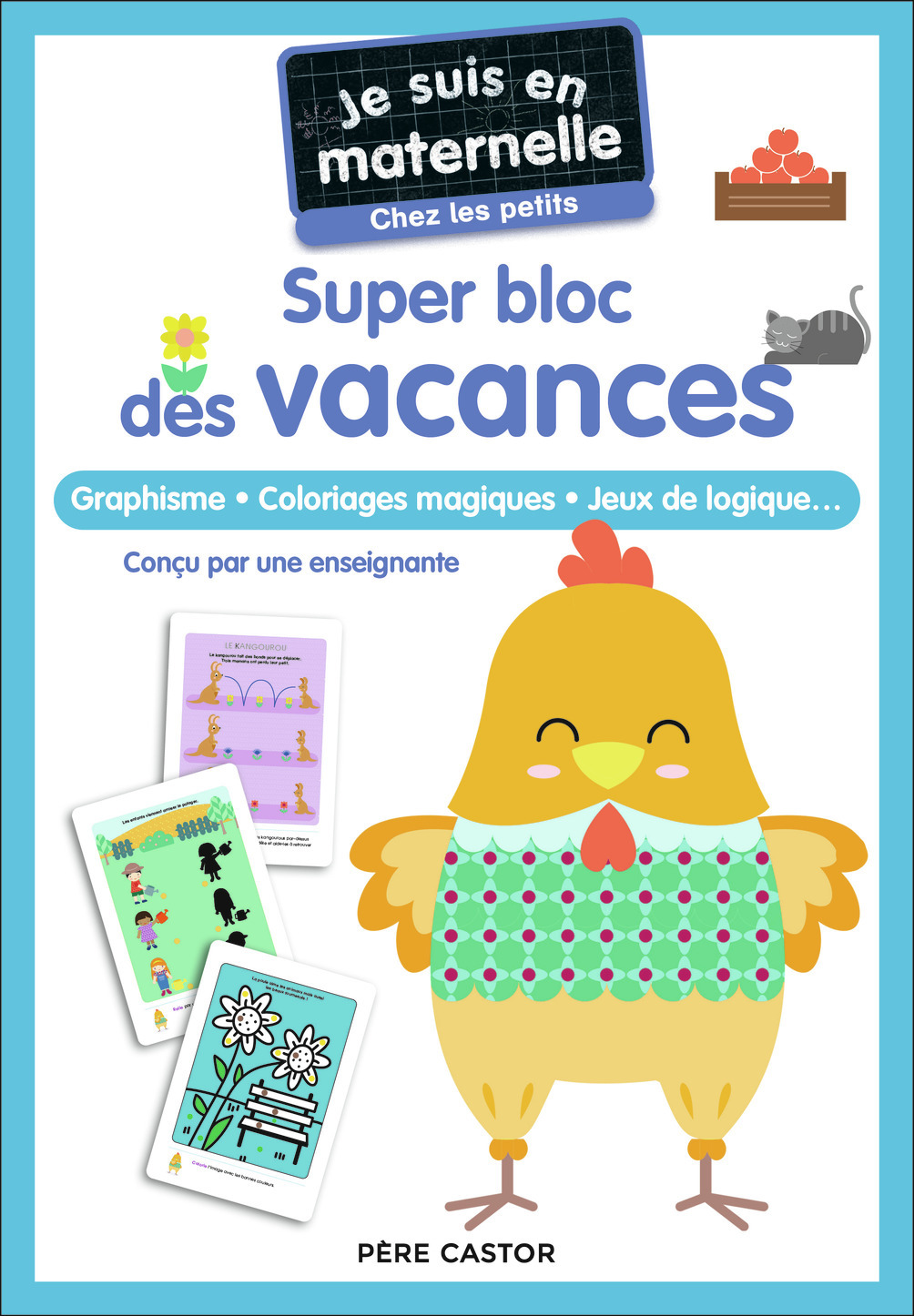 JE SUIS EN MATERNELLE - SUPER BLOC DES VACANCES - CHEZ LES PETITS - Astrid Chef d'Hotel - PERE CASTOR