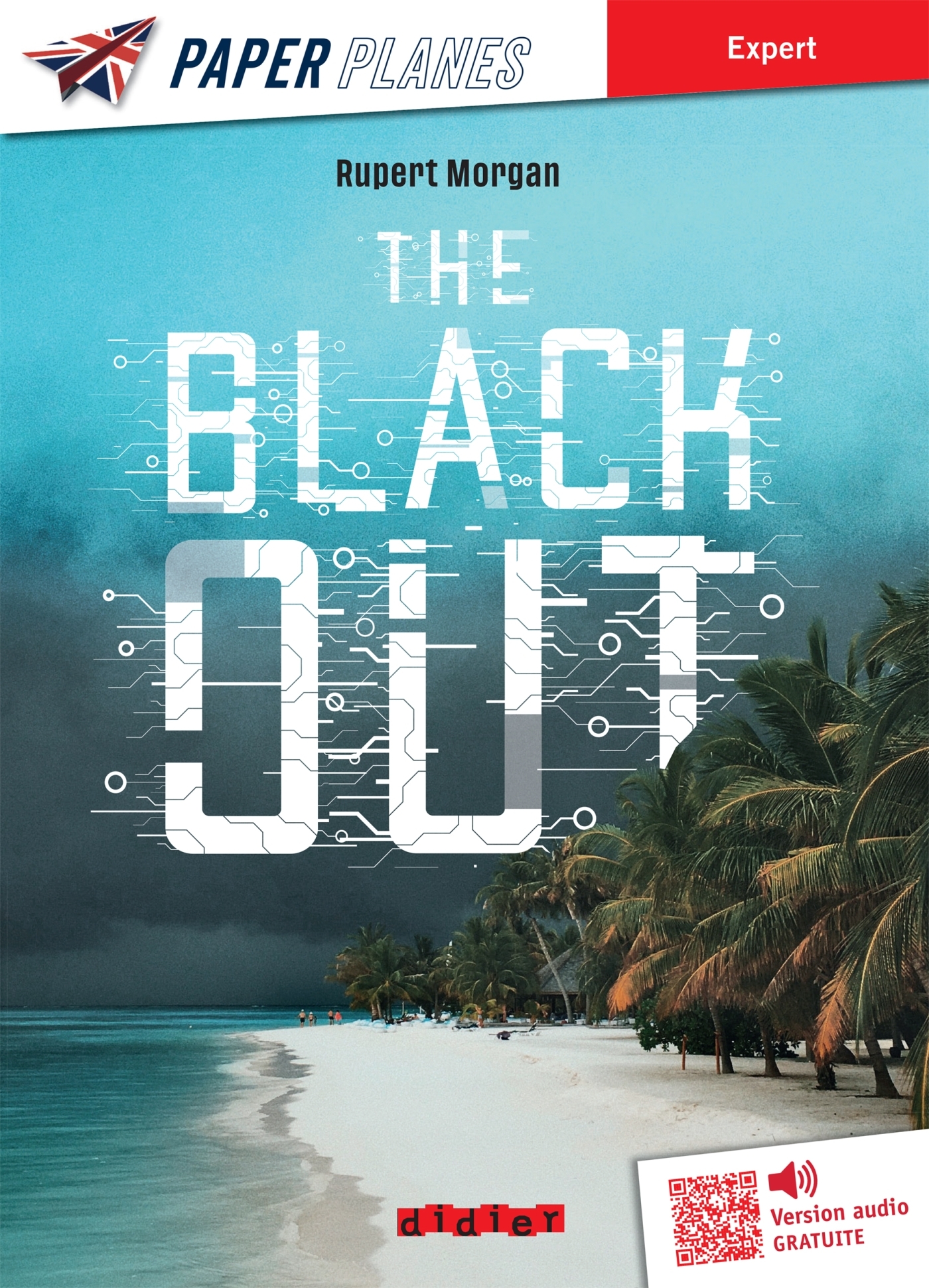 THE BLACK OUT - LIVRE + MP3 (THE CONSULTANT) - Rupert Morgan - DIDIER