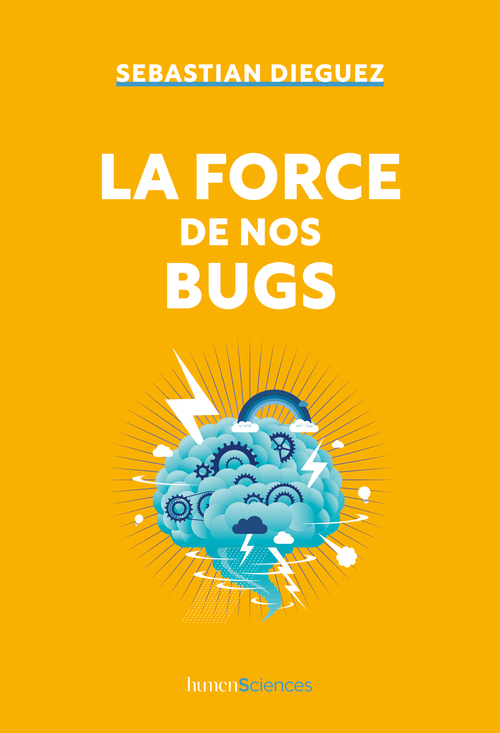 LA FORCE DE NOS BUGS - Sebastian Dieguez - HUMENSCIENCES