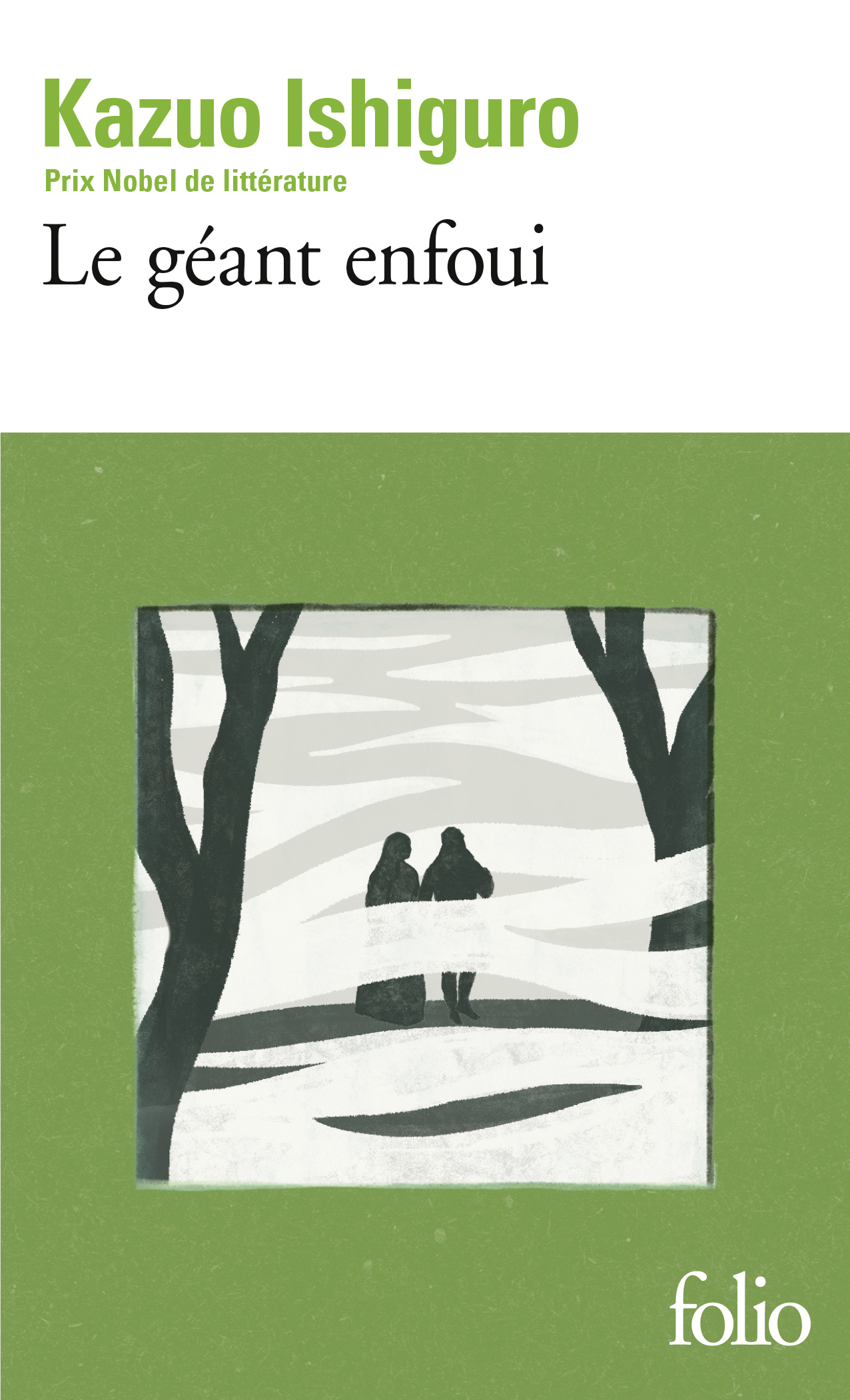 LE GEANT ENFOUI - Kazuo Ishiguro - FOLIO