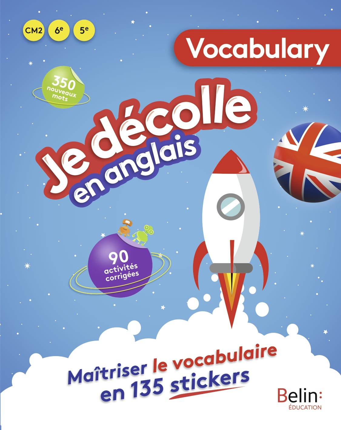 JE DECOLLE EN ANGLAIS - VOCABULARY -  Petit emmanuelle - BELIN EDUCATION