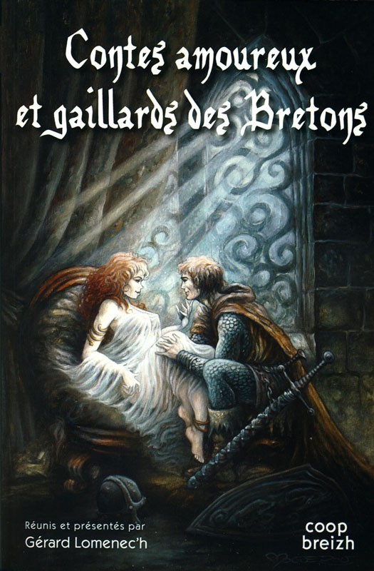 CONTES AMOUREUX ET GAILLARDS DES BRETONS - Gérard Lomenec'h - COOP BREIZH