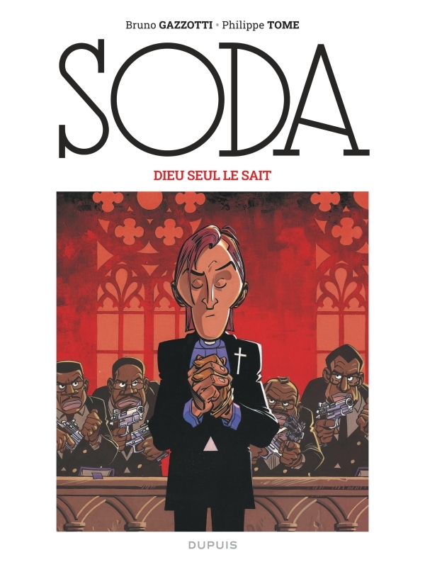 SODA T10 DIEU SEUL LE SAIT / NOUVELLE EDITION 2023 -  Tome - DUPUIS