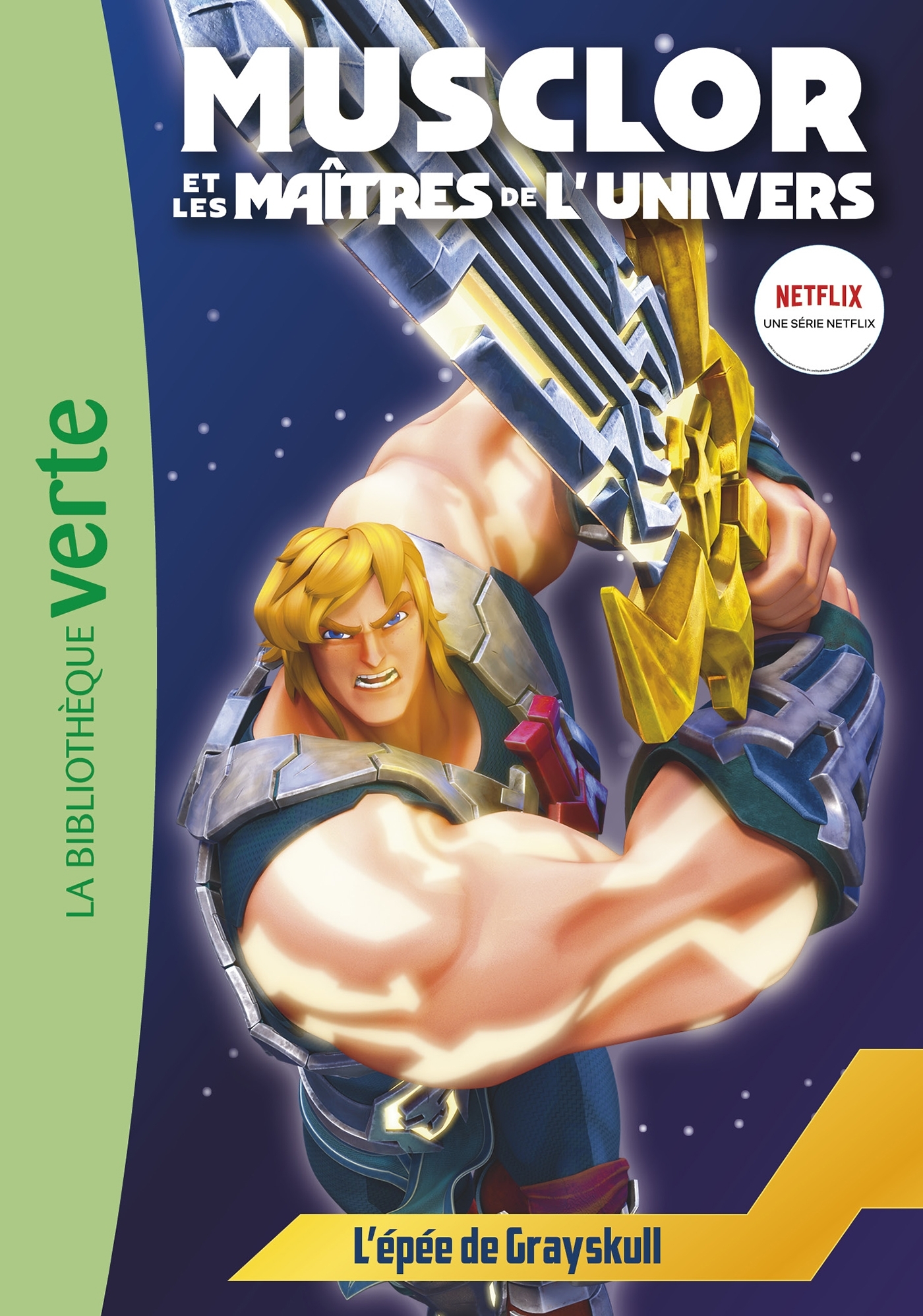 MUSCLOR ET LES MAITRES DE L-UNIVERS - T01 - MUSCLOR ET LES MAITRES DE L-UNIVERS 01 -  Mattel - HACHETTE JEUN.