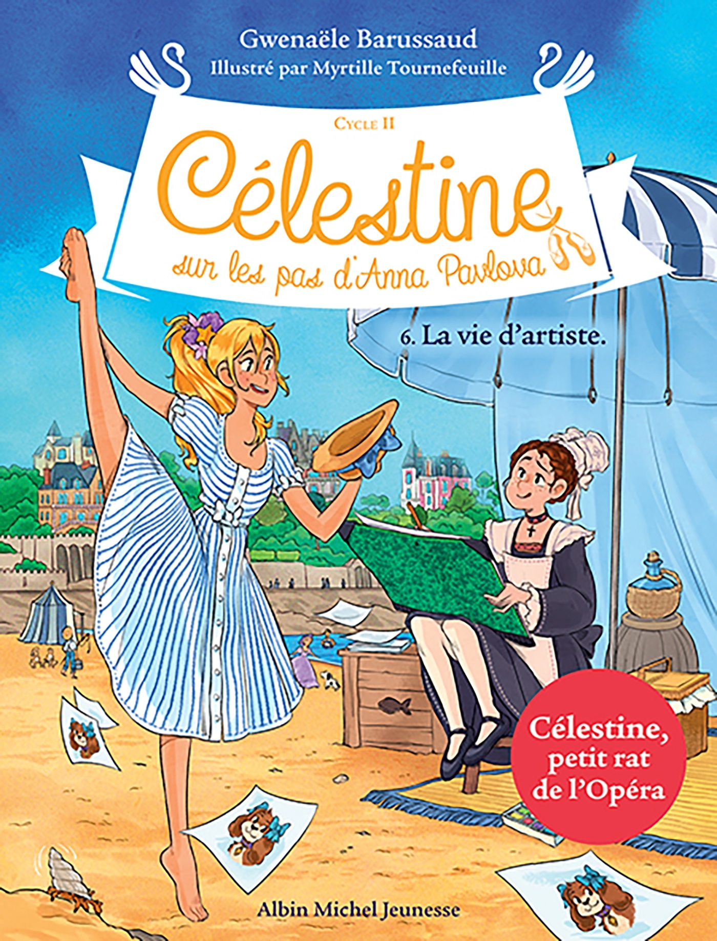 Célestine C2 T6 La Vie d'artiste - Gwenaële Barussaud - ALBIN MICHEL