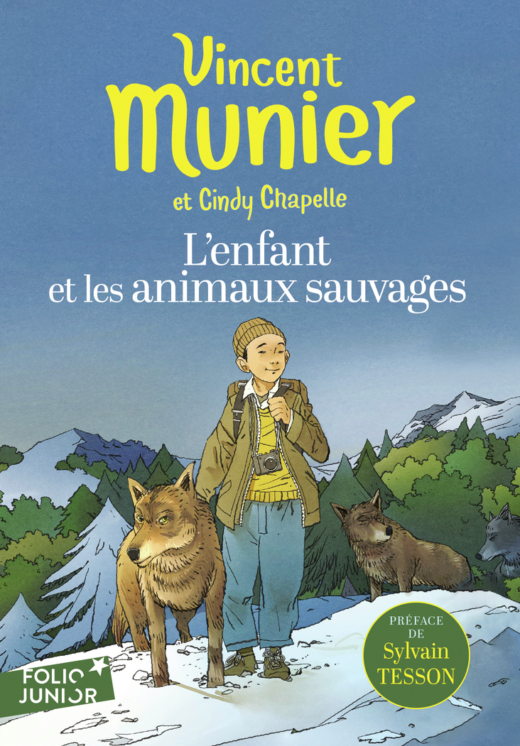 L-ENFANT ET LES ANIMAUX SAUVAGES - Cindy CHAPELLE - GALLIMARD JEUNE