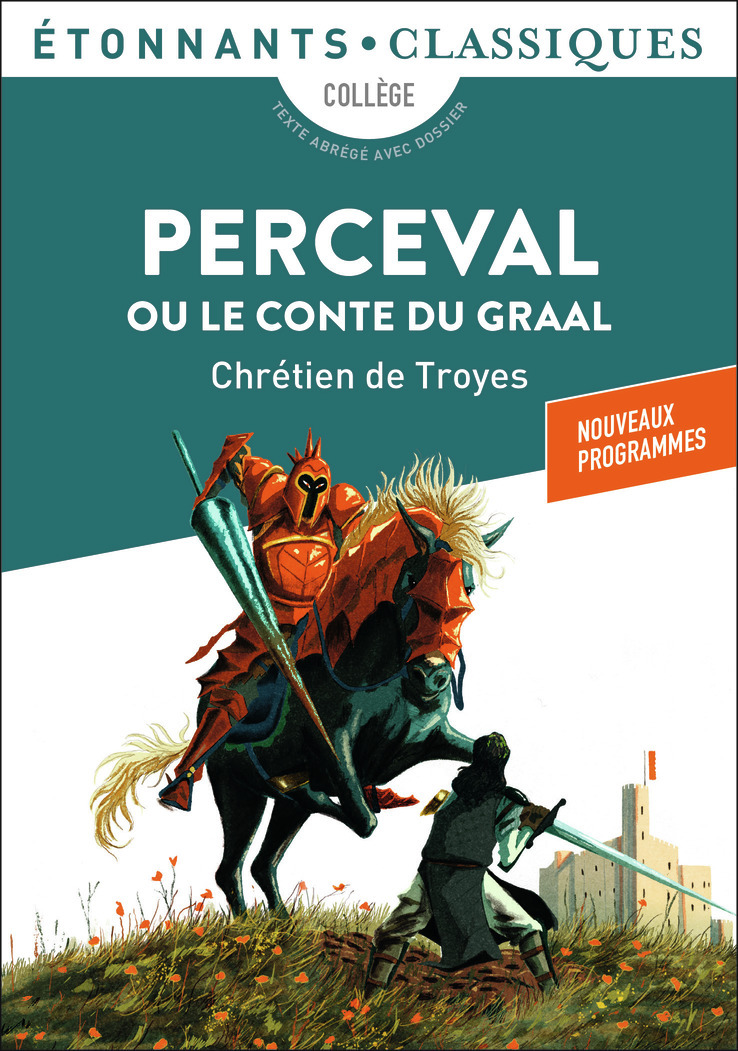 Perceval ou le Conte du graal -  Chrétien de Troyes - FLAMMARION