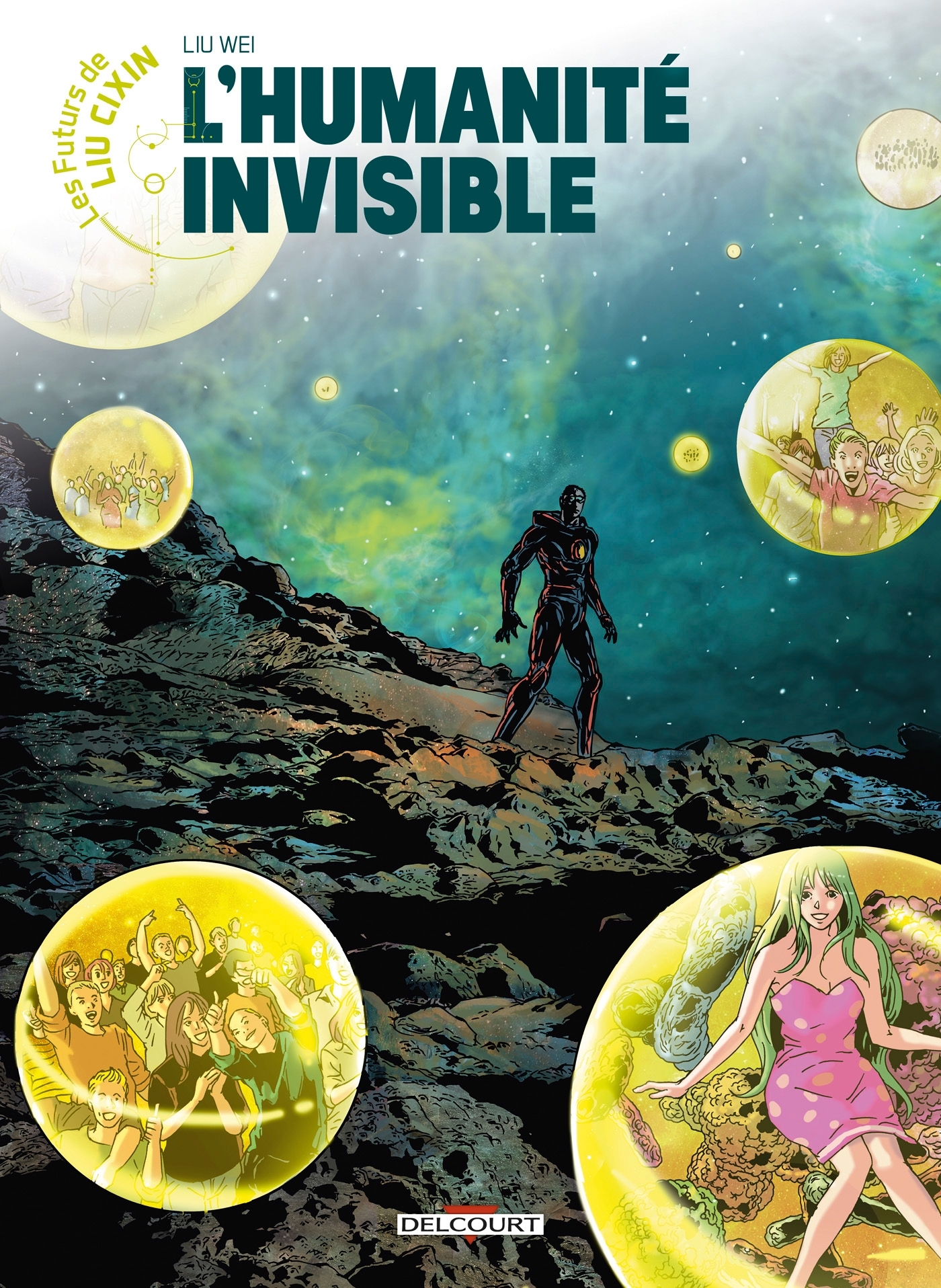 LES FUTURS DE LIU CIXIN - L-HUMANITE INVISIBLE -  Liu Wei - DELCOURT