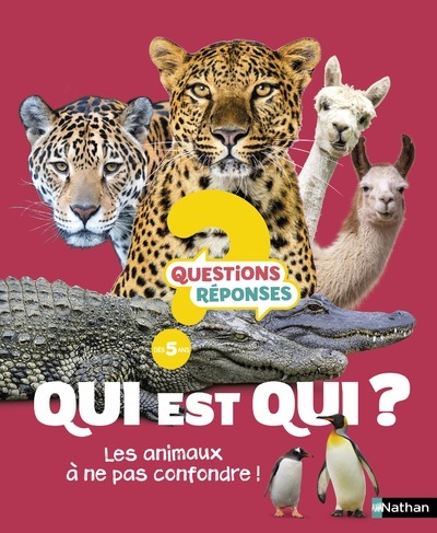 QUI EST QUI ? LES ANIMAUX A NE PAS CONFONDRE - Susie Rae - NATHAN